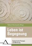 Leben ist Begegnung Ruthard Stachowske (Hrsg) 2016